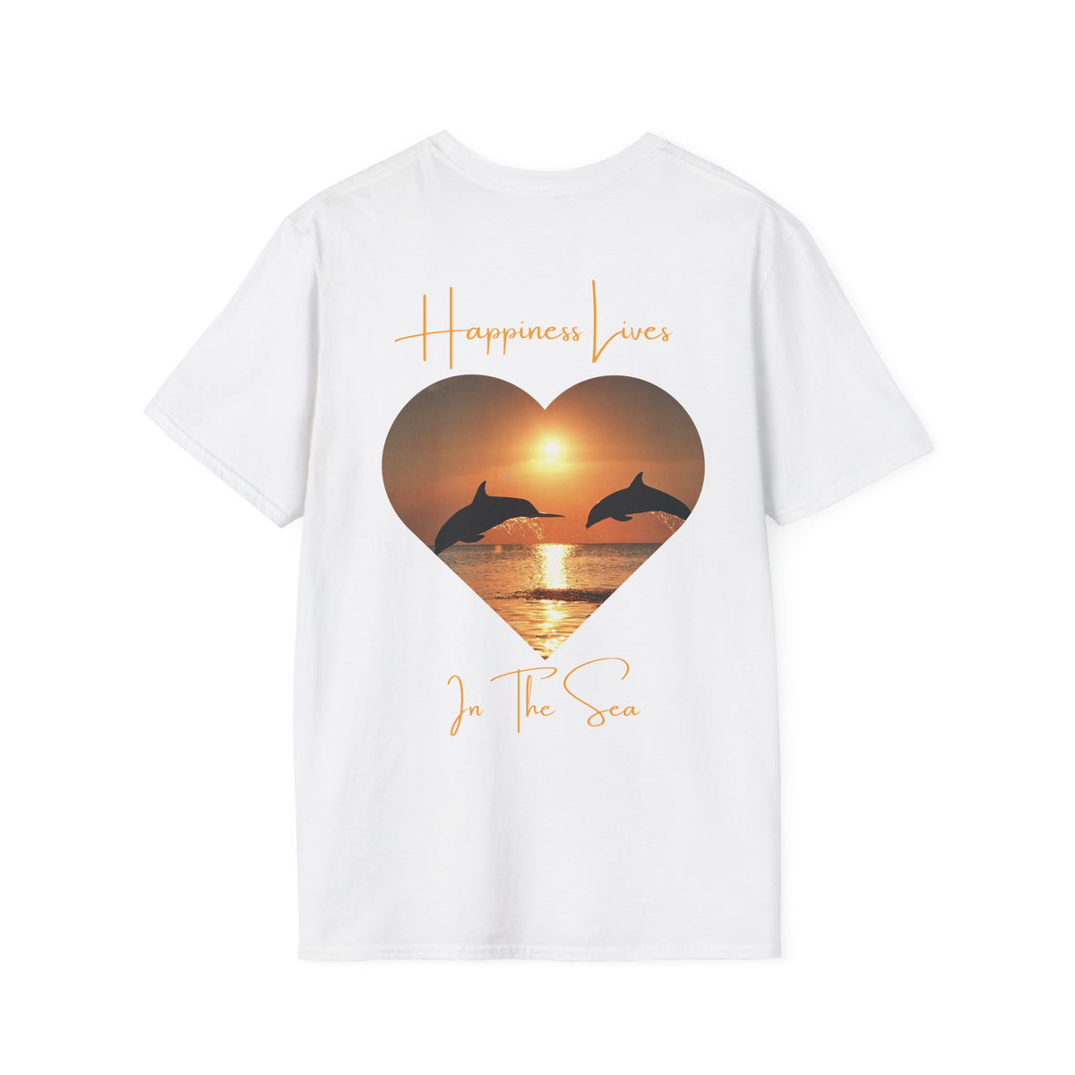 Sea-Duced Happiness Lives in the Sea Dolphin T-Shirt